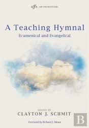 A Teaching Hymnal