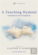 A Teaching Hymnal