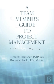 A Team Member'S Guide To Project Management