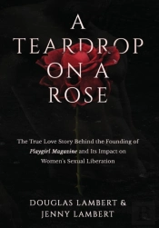 A Teardrop On A Rose
