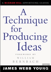 A Technique For Producing Ideas