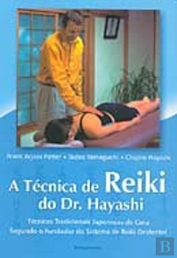 Bertrand.pt - A Técnica de Reiki do Dr. Hayashi