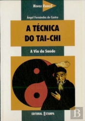A Técnica do Tai - Chi