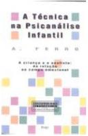 A Técnica na Psicanálise Infantil