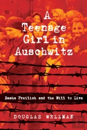 A Teenage Girl In Auschwitz