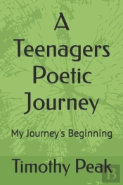 A Teenagers Poetic Journey
