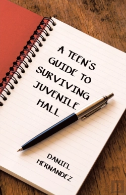 Bertrand.pt - A Teen'S Guide To Surviving Juvenile Hall