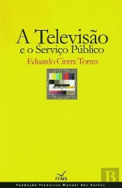 A Televisão e o Serviço Público