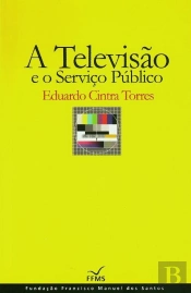 A Televisão e o Serviço Público