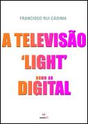 A Televisão Light Rumo ao Digital