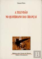 A Televisão no Quotidiano das Crianças