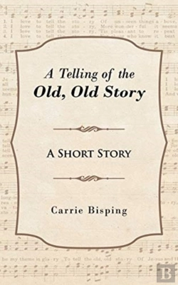 Bertrand.pt - A Telling Of The Old, Old Story