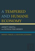 A Tempered And Humane Economy