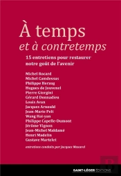A Temps Et A Contre Temps