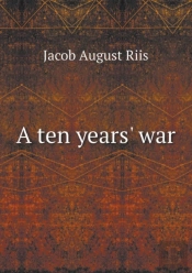 A Ten Years' War