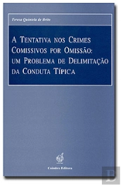 A Tentativa nos Crimes Comissivos por Omissão