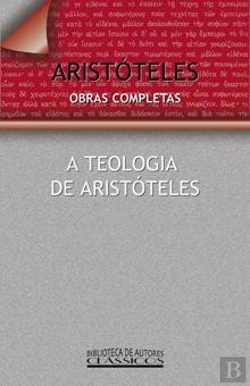 Bertrand.pt - A Teologia de Aristóteles