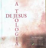 A Teologia de Jesus