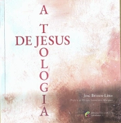 A Teologia de Jesus