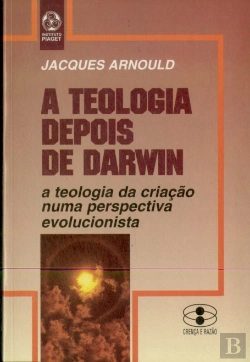 Bertrand.pt - A Teologia Depois De Darwin 