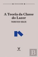 A Teoria da Classe do Lazer