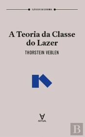 A Teoria da Classe do Lazer