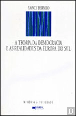 Bertrand.pt - A Teoria da Democracia e as Realidades da Europa do Sul