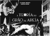 A Teoria do Grão de Areia