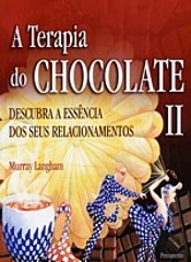 A Terapia do Chocolate II