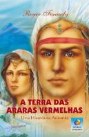 A Terra das Araras Vermelhas