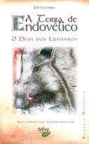 A Terra de Endovélico - o Deus dos Lusitanos