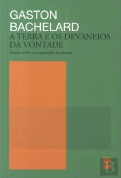 A Terra e os Devaneios da Vontade