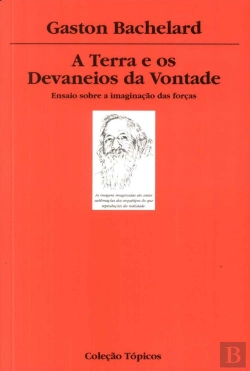 Bertrand.pt - A Terra e os Devaneios da Vontade