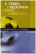 A Terra É Redonda como uma Bola