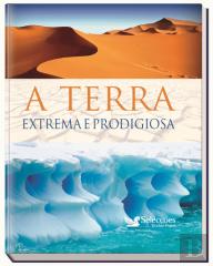 A Terra - Extrema e Prodigiosa