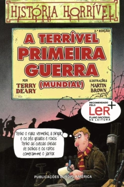 Bertrand.pt - A Terrível Primeira Guerra (Mundial)