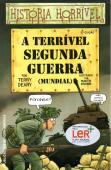 A Terrível Segunda Guerra (Mundial)