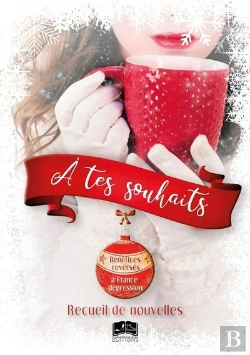 Bertrand.pt - À Tes Souhaits : Recueil De Nouvelles