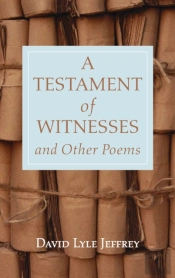 A Testament Of Witnesses And Other Poems