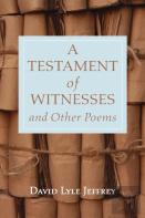 A Testament Of Witnesses And Other Poems