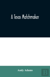 A Texas Matchmaker
