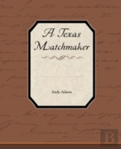 A Texas Matchmaker