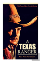 A Texas Ranger (Wild West Adventure)