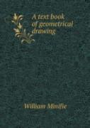 A Text Book Of Geometrical Drawing
