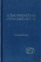 A Text-Critical Study Of The Epistle Of Jude