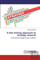 A Text Mining Approach To Strategy Research