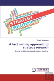 A Text Mining Approach To Strategy Research