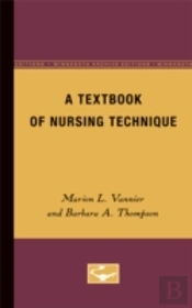 A Textbook Of Nursing Technique