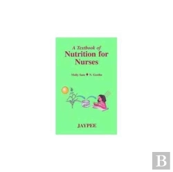 Bertrand.pt - A Textbook Of Nutrition For Nurses