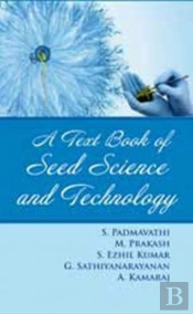 A Textbook Of Seed Science And Technology